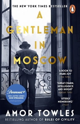 A Gentleman in Moscow: The worldwide bestseller 0099558785 Book Cover