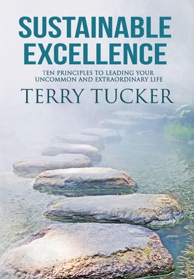 Sustainable Excellence: Ten Principles To Leadi... 1951129520 Book Cover