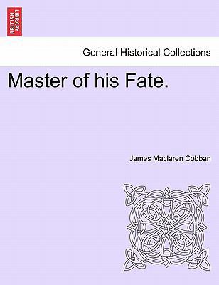 Master of His Fate. 1241393710 Book Cover