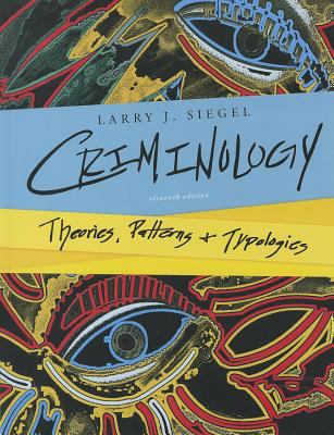 Criminology: Theories, Patterns, and Typologies 1133049648 Book Cover