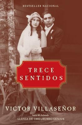 Trece Sentidos = Thirteen Senses [Spanish] 0060505117 Book Cover