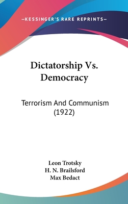 Dictatorship vs. Democracy: Terrorism and Commu... 1120228646 Book Cover