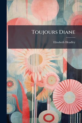 Toujours Diane B0FJYR2R1K Book Cover