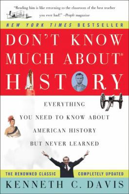 Don't Know Much about History: Everything You N... 1417687991 Book Cover