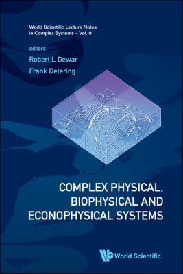 Complex Physical, Biophysical and Econophysical... 9814277312 Book Cover