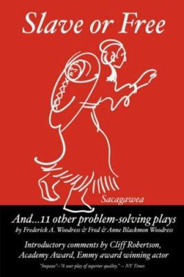 Slave or Free and 11 Other Problem Solving Play... 1418498637 Book Cover