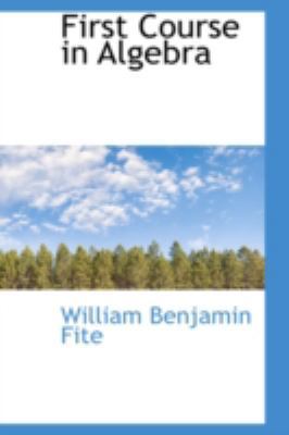 First Course in Algebra 0559370903 Book Cover