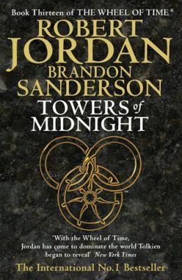 Towers of Midnight. Robert Jordan and Brandon S... 184149867X Book Cover