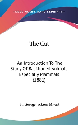 The Cat: An Introduction To The Study Of Backbo... 1436598168 Book Cover