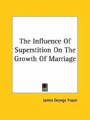 The Influence Of Superstition On The Growth Of ... 1425331076 Book Cover