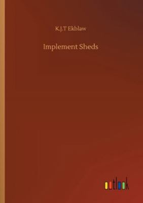 Implement Sheds 3752347848 Book Cover