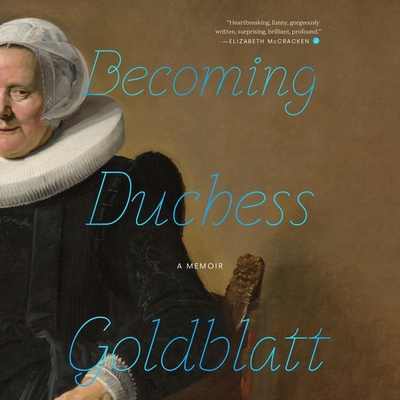 Becoming Duchess Goldblatt Lib/E 109414553X Book Cover