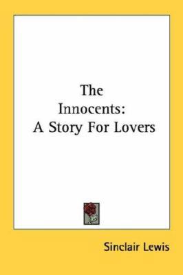 The Innocents: A Story For Lovers 0548470979 Book Cover