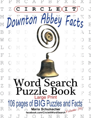 Circle It, Downton Abbey Facts, Word Search, Pu... [Large Print] 1950961486 Book Cover