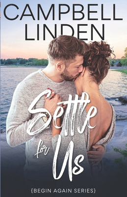 Settle For Us B0GFL4YBKQ Book Cover