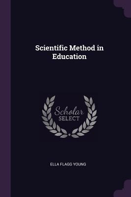 Scientific Method in Education 1378025415 Book Cover