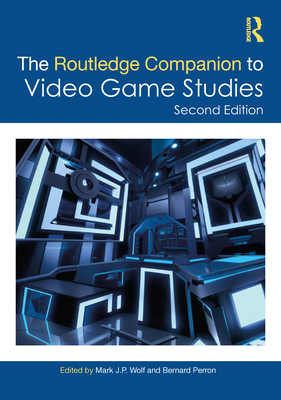 The Routledge Companion to Video Game Studies 1032081236 Book Cover