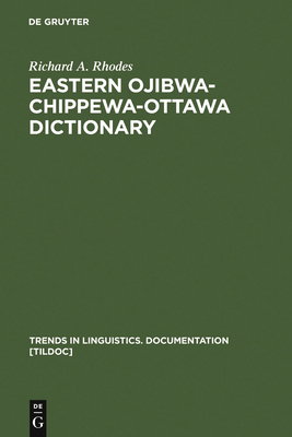 Eastern Ojibwa-Chippewa-Ottawa Dictionary 311010203X Book Cover