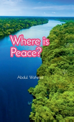 Where is Peace? B0DDJ8CZFZ Book Cover