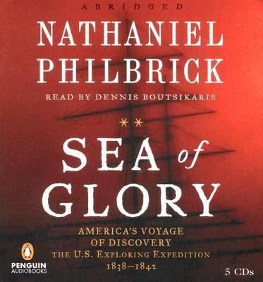 Sea of Glory: America's Voyage of Discovery, th... 0143058835 Book Cover