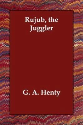 Rujub, the Juggler 1406813125 Book Cover
