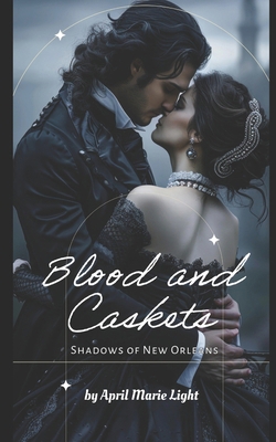 Blood and Caskets: Celeste B0FNRBXN2L Book Cover