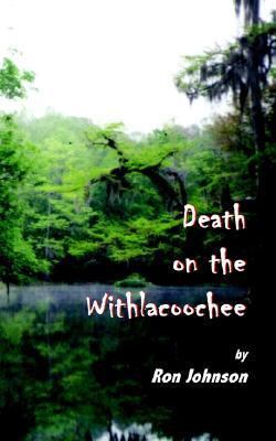 Death On The Withlacoochee 1414049358 Book Cover