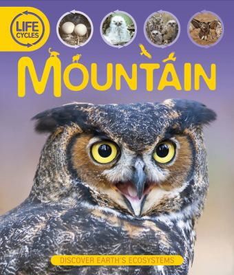 Life Cycles: Mountain 0753468107 Book Cover