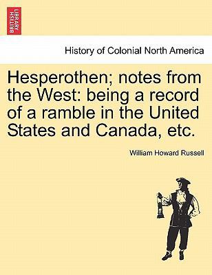 Hesperothen; Notes from the West: Being a Recor... 1241333009 Book Cover