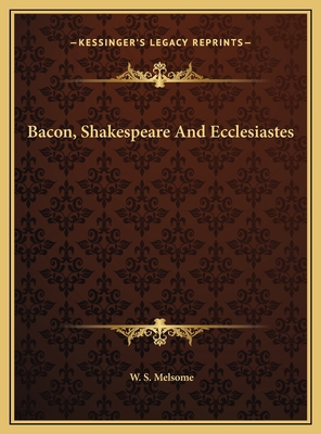 Bacon, Shakespeare And Ecclesiastes 116956917X Book Cover