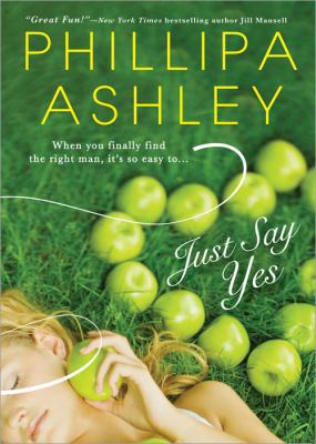 Just Say Yes B00C01XU18 Book Cover
