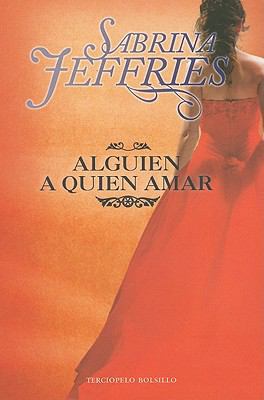 Alguien A Quien Amar = Someone to Love [Spanish] 8492617799 Book Cover