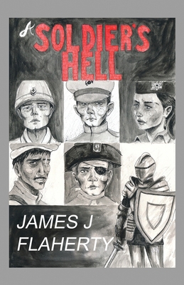 A Soldier's Hell 1637640498 Book Cover