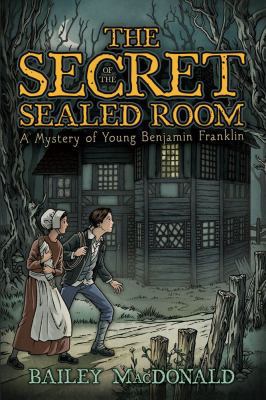 The Secret of the Sealed Room: A Mystery of You... 1416997601 Book Cover