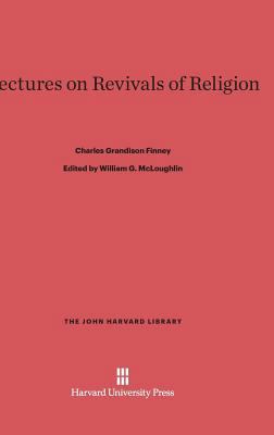 Lectures on Revivals of Religion 0674333918 Book Cover