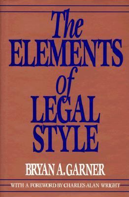 The Elements of Legal Style 0195058607 Book Cover