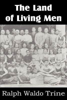 The Land of Living Men 1612034039 Book Cover