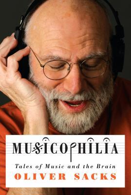 Musicophilia: Tales of Music and the Brain 0676979785 Book Cover