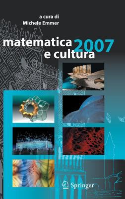 Matematica E Cultura 2007 [Italian] 8847006309 Book Cover