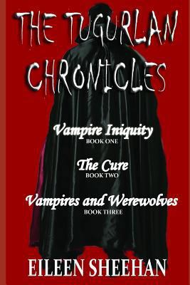 The Tugurlan Chronicles Complete Trilogy: Vampi... 1720246149 Book Cover
