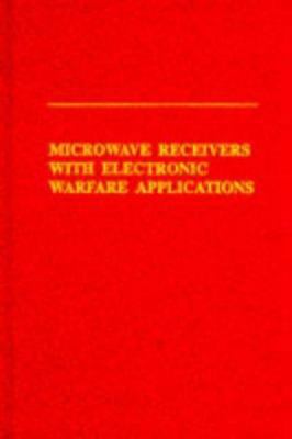 Microwave Receivers With Electronic Warfare App... 0894647245 Book Cover