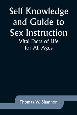 Self Knowledge and Guide to Sex Instruction: Vi... 9357926739 Book Cover