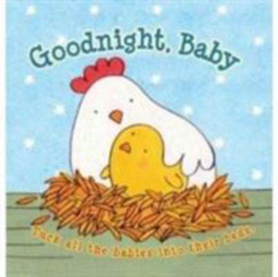 Goodnight, Baby 1584765054 Book Cover