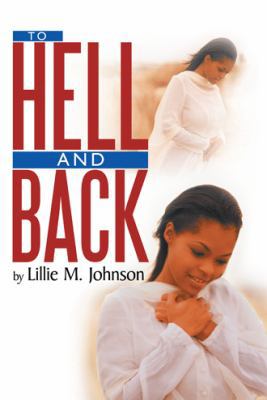 To Hell & Back 1481722700 Book Cover