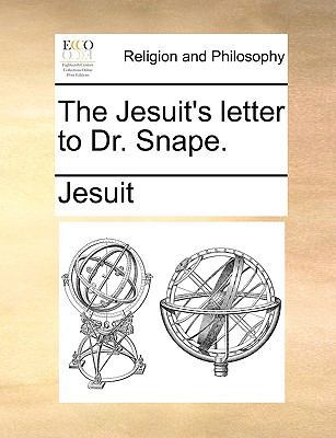 The Jesuit's Letter to Dr. Snape. 1140867784 Book Cover