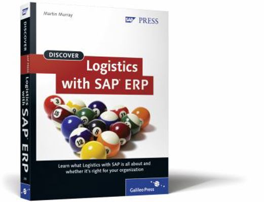 Discover Logistics with SAP ERP 1592292305 Book Cover
