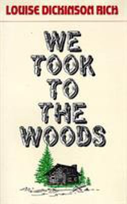 We Took to the Woods 0892720166 Book Cover