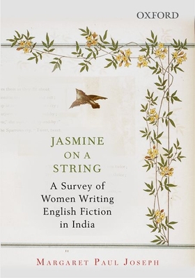 Jasmine on a String: A Survey of Women Writing ... 0199452482 Book Cover