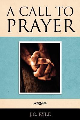 A Call to Prayer 1619491192 Book Cover