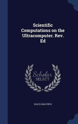 Scientific Computations on the Ultracomputer. R... 134007544X Book Cover